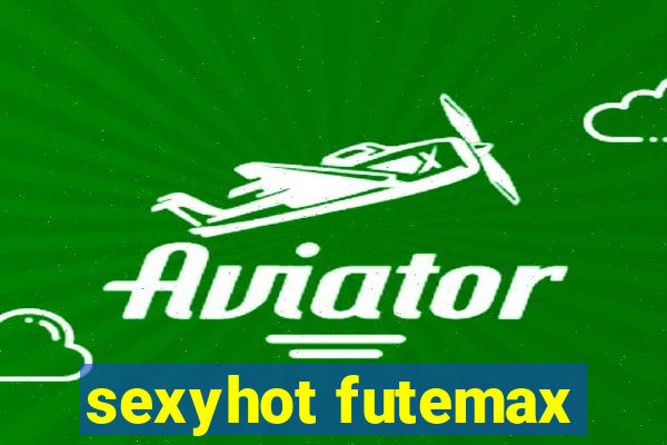 sexyhot futemax